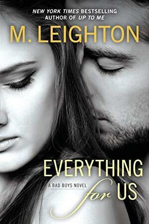 Everything for Us by Michelle Leighton