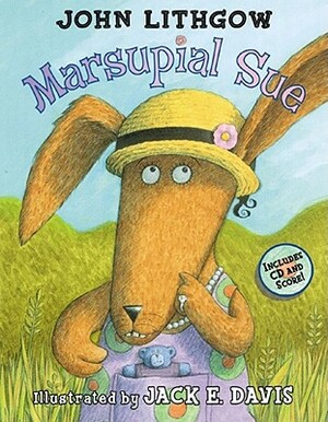 Marsupial Sue [With CD] by John Lithgow