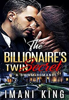 The Billionaire's Twin Secret by Imani King