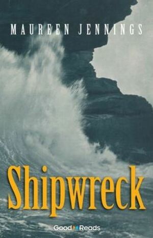 Shipwreck by Maureen Jennings
