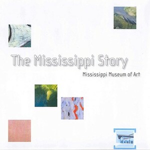 The Mississippi Story by Patti Carr Black