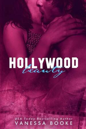 Hollywood Beauty by Vanessa Booke