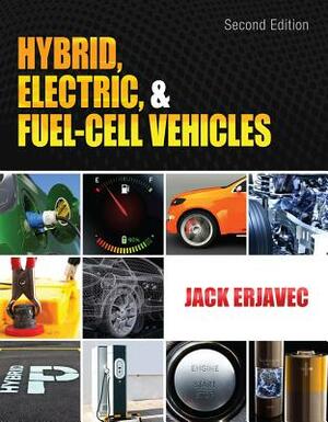 Hybrid, Electric, & Fuel-Cell Vehicles by Jack Erjavec