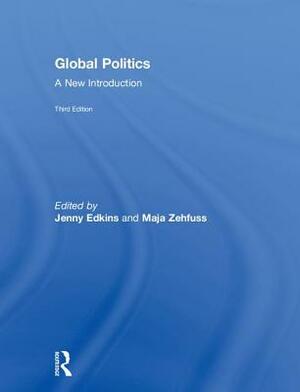 Global Politics: A New Introduction by 