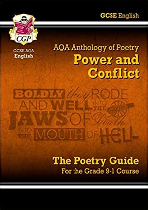 New GCSE English Literature AQA Poetry Guide: Power & Conflict Anthology - For the Grade 9-1 Course by CGP Books