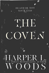 The Coven by Harper L. Woods