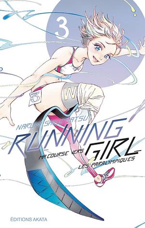 Running Girl, Tome 03 by Narumi Shigematsu