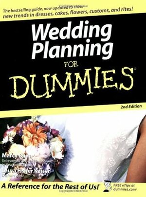 Wedding Planning for Dummies by Laura Fisher Kaiser, Marcy Blum