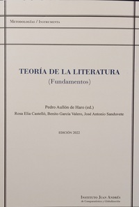 Teoría de la Literatura (Fundamentos) by Pedro Aullón de Haro