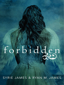 Forbidden by Syrie James, Ryan M. James