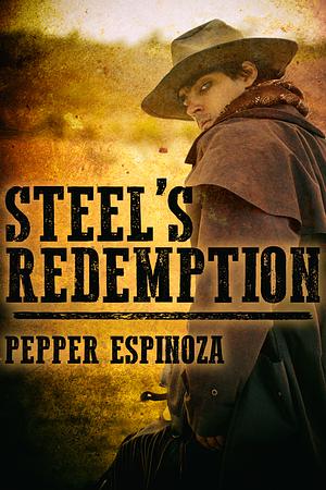 Steel's Redemption by Pepper Espinoza