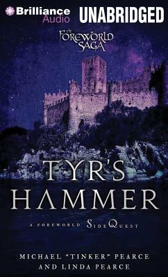 Tyr's Hammer by Michael "Tinker" Pearce, Linda Pearce