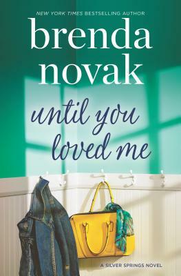 Until You Loved Me by Brenda Novak