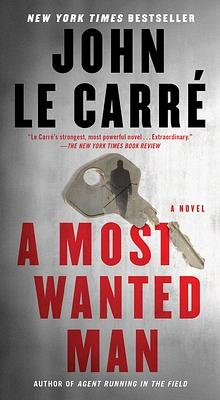 A Most Wanted Man by John le Carré