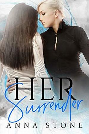 Her Surrender by Anna Stone