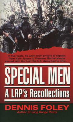 Special Men: An Lrp's Recollections by Dennis Foley