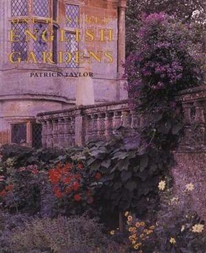 One Hundred English Gardens: The Best of the English Heritage Parks and Gardens Register by Patrick Taylor