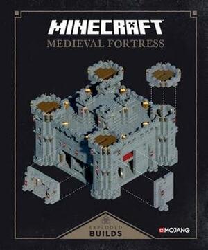 Minecraft: Medieval Fortress: Exploded Builds: An Official Mojang Book by Mojang AB