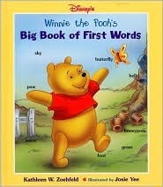 Winnie the Pooh's Big Book of First Words by Kathleen Weidner Zoehfeld