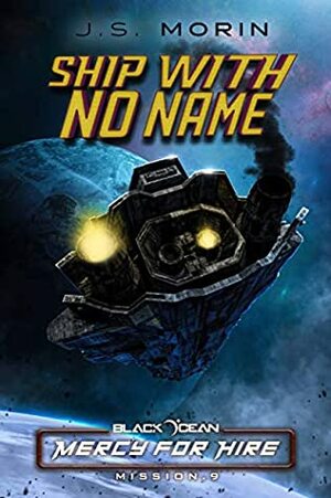 Ship With No Name by J.S. Morin