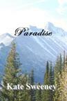 Paradise by Kate Sweeney