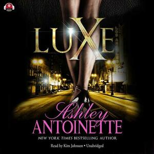 Luxe by Ashley Antoinette