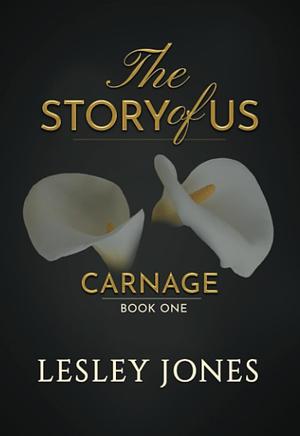The Story of Us by Lesley Jones