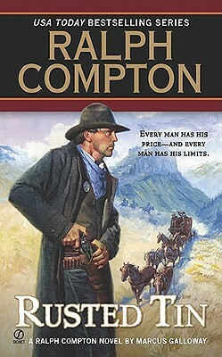 Rusted Tin by Ralph Compton, Marcus Galloway
