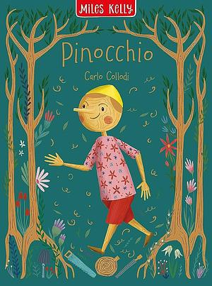 Pinocchio Illustrated Gift Book by Miles Kelly Publishing Ltd, Miles Kelly Publishing Ltd, Carlo Collodi