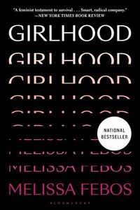 Girlhood by Melissa Febos