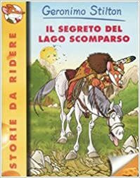 Az \u200beltűnt tó nyomában by Geronimo Stilton