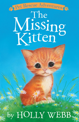 The Missing Kitten by Holly Webb