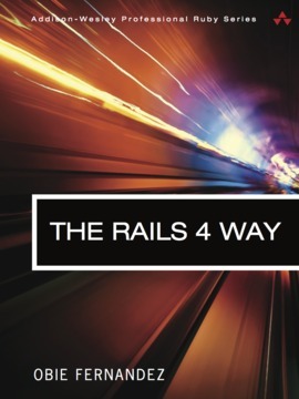 The Rails 4 Way by Kevin Faustino, Obie Fernandez
