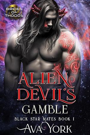 Alien Devil's Gamble by Ava York, Ava York