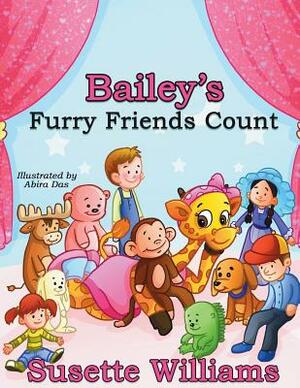 Bailey's Furry Friends Count by Susette Williams