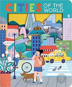 Cities of the World by Josie Portillo, Becky Davies