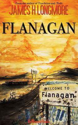 Flanagan by James H. Longmore