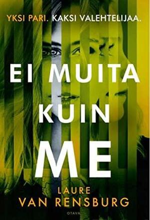 Ei muita kuin me by Laure Van Rensburg