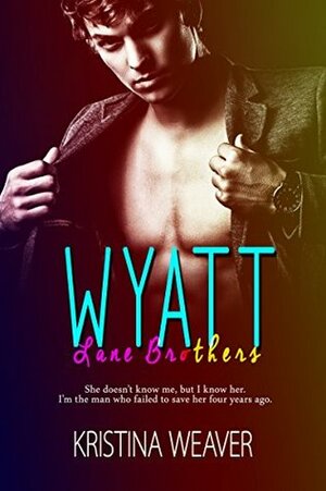 Wyatt by Kristina Weaver