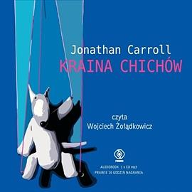 Kraina Chichów  by Jonathan Carroll