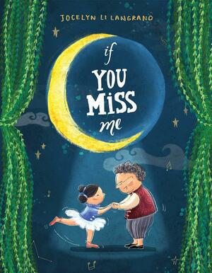 If You Miss Me by Jocelyn Li Langrand