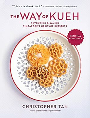 The Way of Kueh by Christopher Tan