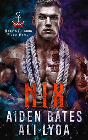 Nix by Aiden Bates, Ali Lyda