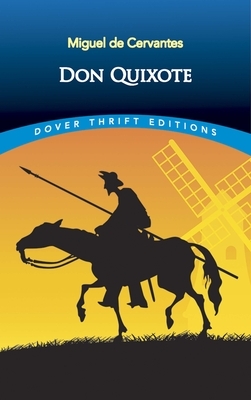 Don Quixote by Miguel de Cervantes