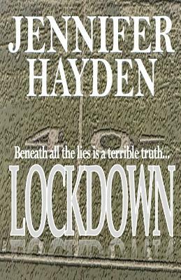 Lockdown by Jennifer Hayden