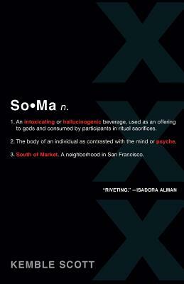 SoMa by Kemble Scott