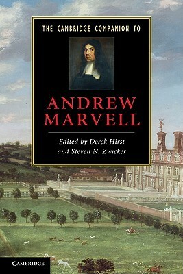 The Cambridge Companion to Andrew Marvell by Derek Hirst, Steven N. Zwicker