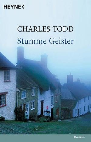 Stumme Geister by Charles Todd