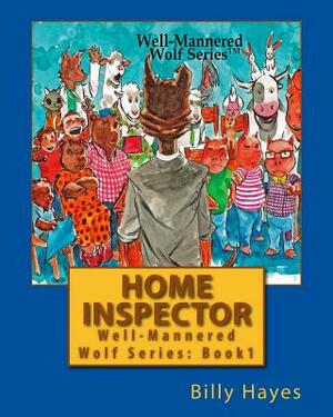 Home Inspector by Billy Hayes