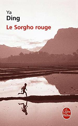 Le Sorgho Rouge by Ya Ding
